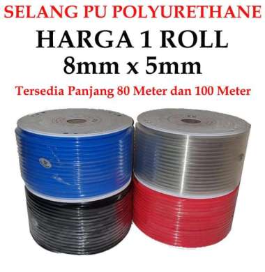 Selang Pu 8 mm x 5 mm selang pneumatic 8mm ( POLYURHETANE ) harga 1 roll - Orange, 80 M 80 M Hitam