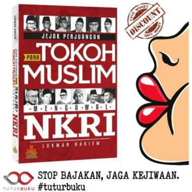 Jejak Perjuangan Para Tokoh Muslim Mengawal NKRI - Lukman Hakiem