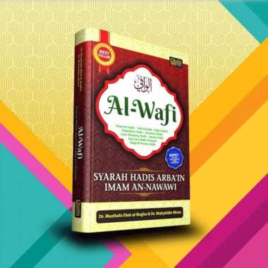 Buku Alwafi Syarah Hadist Arbain Imam Nawawi