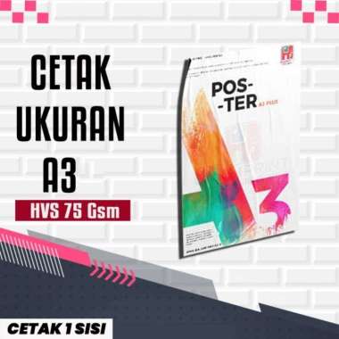Print HVS A3/Cetak A3 Murah/Kertas HVS 75 Gsm 1 Sisi