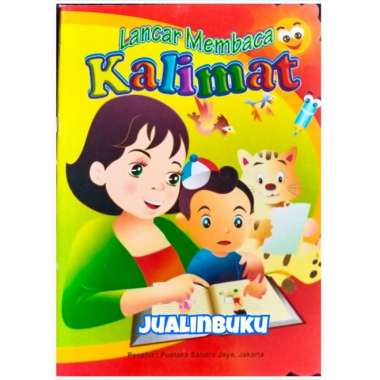 Buku Anak Lancar Membaca Kalimat untuk Tk dan Paud (SDO)