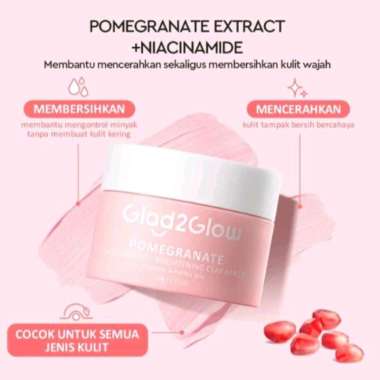 Glad2Glow Pomegranate Niacinamide Brightening Clay Mask 30gr