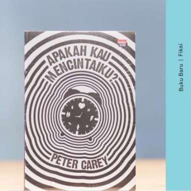 Buku Apakah Kau Mencintaiku? - Peter Carey Multivariasi Multicolor