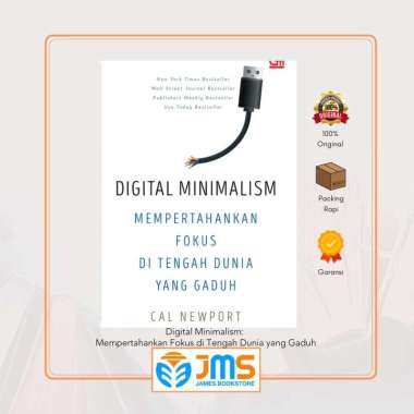 Buku Digital Minimalism Mempertahankan Fokus di Tengah Dunia yang Gaduh