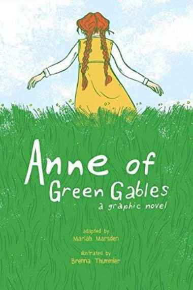 Anne Of Green Gables: A Graphic Novel