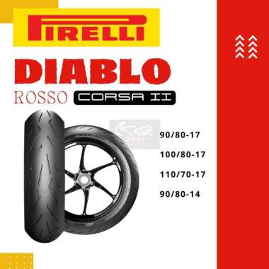 BAN LUAR TUBELESS PIRELLI 90 100 110 RING 17 DAN 14 DIABLO ROSSO CORSA 2 90/80-14