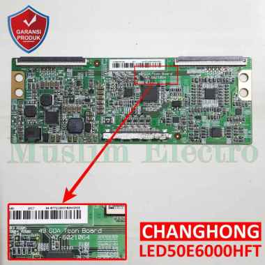 Tcon LED TV CHANGHONG LED50E6000HFT 50E6000HFT 50E6000 49 GOA Tcon Board 47-6021064
