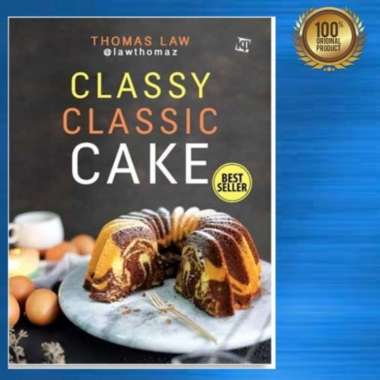 Buku Classy Classic Cake By Thomas Law