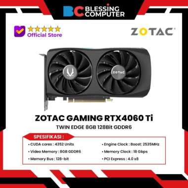 ZOTAC GAMING GeForce RTX 4060 Ti TWIN EDGE / VGA Zotac 4060Ti