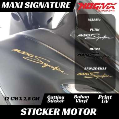 Sticker MAXI SIGNATURE Stiker NMAX XMAX LEXI Print UV Transparant Putih Set (2PCS)