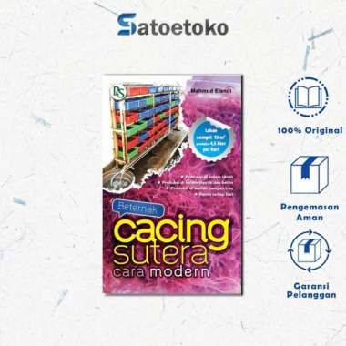 BETERNAK CACING SUTERA CARA MODERN - MAHMUD EFENDI