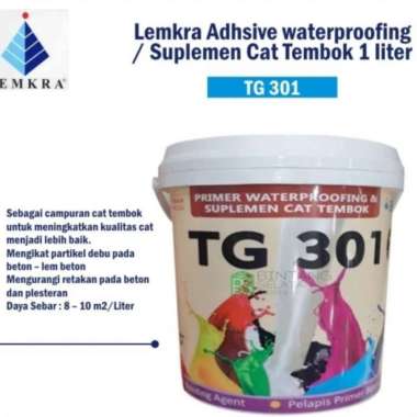 Lemkra TG 301 TG301 Adhesive Waterproofing Suplemen Cat Tembok 1 ltr