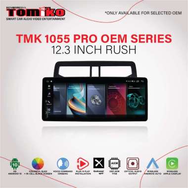 Head Unit Android Tomiko TMK 1055 OEM 12,3" Wide Screen Series for Rush Non Camera 360