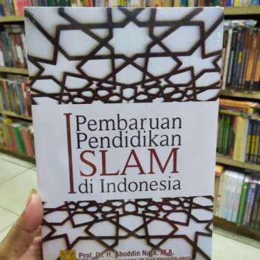 pembaharuan pendidikan Islam di Indonesia Multivariasi Multicolor