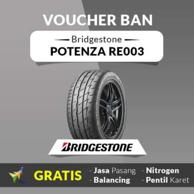 Voucher Ban Mobil Bridgestone Potenza RE003 225/45 R17