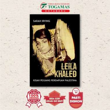 LEILA KHALED (KISAH PEJUANG PEREMPUAN PALESTINA) - SARAH iRVING