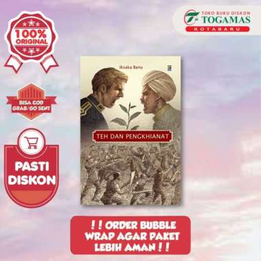 TEH DAN PENGKHIANAT - IKSAKA BANU