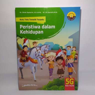 BUKU TEKS TEMATIK TERPADU KELAS 5 TEMA 1 / 2 / 3 / 4 / 5 / 6 / 7 / 8 / 9 5G PERISTIWA DALAM K