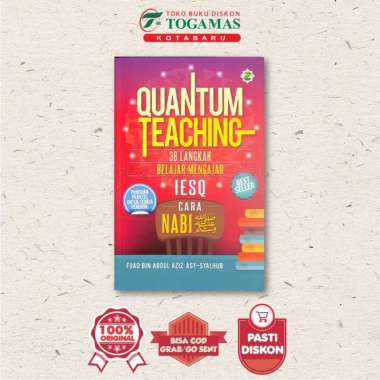 QUANTUM TEACHING (38 LANGKAH BELAJAR MENGAJAR IESQ CARA NABI) - FUAD BIN ABDUL AZIZ AL-SYALHUB