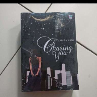 Novel Chasing You By Clarisa Yani Free Bonus Terbatas