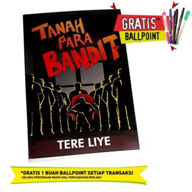 Tanah Para Bandit - Tere Liye (Original)
