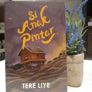 Buku Novel Tere Liye - Si Anak Pintar (Cover Baru)
