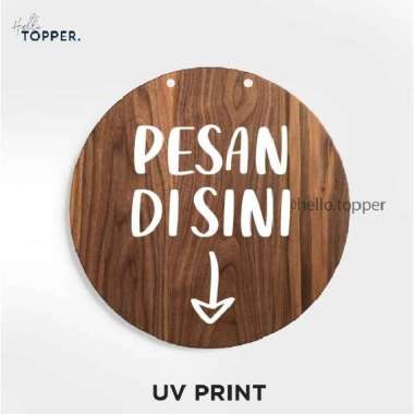 Sign Kayu Pesan Disini Modern Signage Kayu UV Print 15cm