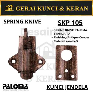 PALOMA SKP STANDART Spring Knive Kunci Grendel Sentekan Jendela SKP105