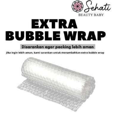 ֍SEHATI֎ EXTRA BUBBLE WRAP ⚠️HANYA u TAMBAHAN PACKING KOSMETIK⚠️ tidak dijual terpisah