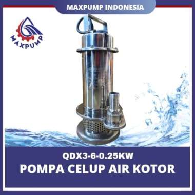 MAXPUMP QDX3-6-0.25 Pompa Celup Air kotor Air Asin Laut 1inch 250watt Full Stainless 220v