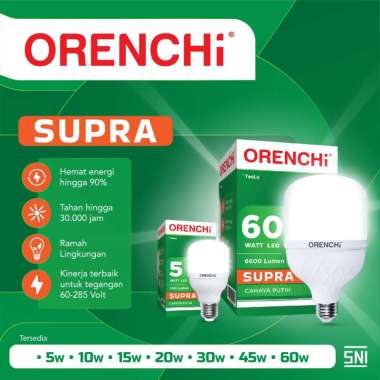 LAMPU ORENCHI LED SUPRA, Watt 60 watt