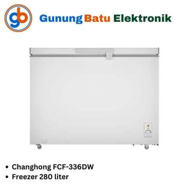 Changhong Freezer 300 liter FCF-336DW