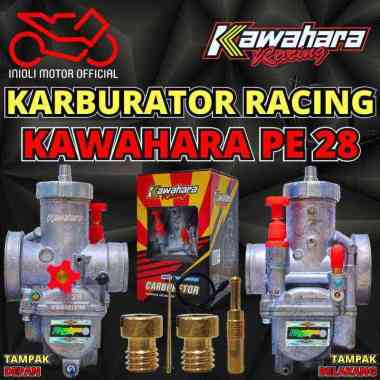 KARBU PWK 28 KAWAHARA RACING KARBURATOR KAWAHARA PE 28 MOTOR 2T 2 TAK 4 TAK PILOT JET MAIN JET JARUM