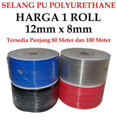 Selang Pu 12 mm x 8 mm selang pneumatic ( POLYURHETANE ) harga 1 roll - Biru, 80 M 80 M Hitam