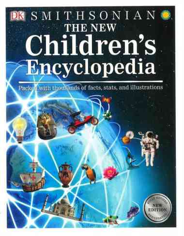 DK SMITHSONIAN THE NEW CHILDREN'S ENCYCLOPEDIA