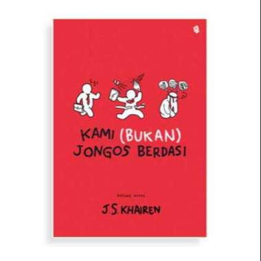 Kami (Bukan) Jongos Berdasi - J.S. Khairen