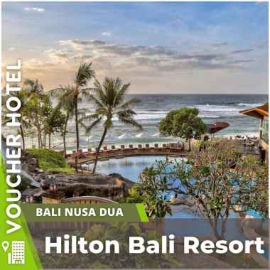 Voucher Hotel Hilton Bali Resort Nusa Dua Indonesia