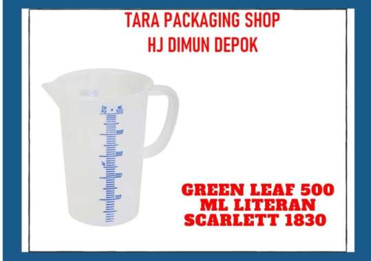 GELAS UKUR LITERAN PLASTIK 500 ML 1830 SCARLETT GREEN LEAF