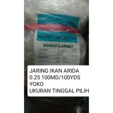 Jaring Senar/ Jaring Ikan 0.25 100 x 100 YOKO Cap ARIDA 3 in