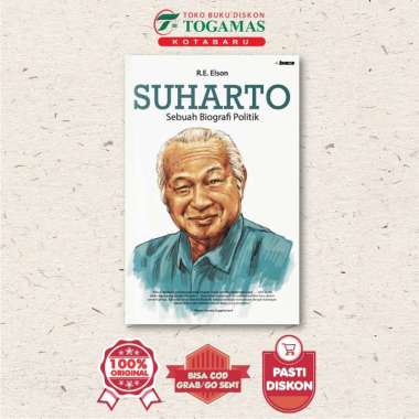 SUHARTO: SEBUAH BIOGRAFI POLITIK - R.E. ELSON