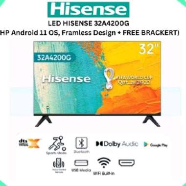 LED TV HISENSE ANDROID 32A4200G 32 INCH