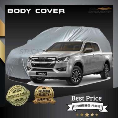 SARUNG MOBIL ISUZU DMAX PREMIUM BODY COVER ISUZU DMAX DOUBLE CABIN
