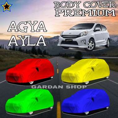 Sarung Mobil AGYA AYLA Polos WARNA Body Cover Agya Ayla PREMIUM Kuning