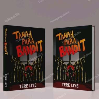 Novel Tanah Para Bandit Tere Liye