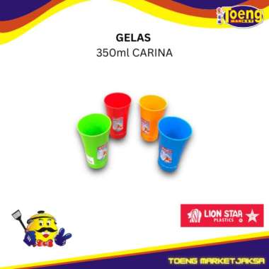 GELAS MINUM / GELAS PLASTIK 350ml CARINA CUP LION STAR