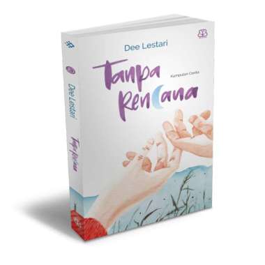 Buku Novel Mizan Tanpa Rencana - Dee Lestari Hardcover