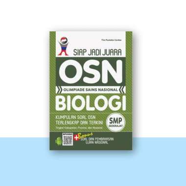Buku OSN Olimpiade Sains Nasional Biologi SMP | siap jadi juara OSN Biologi SMP - Pustaka Baru Press