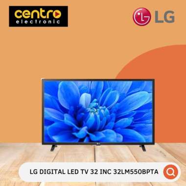 LG DIGITAL LED TV 32 INC 32LM550BPTA