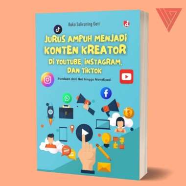 Buku Jurus Ampuh Menjadi Konten Kreator di Youtube, Instagram, dan Tiktok - DIVA Press