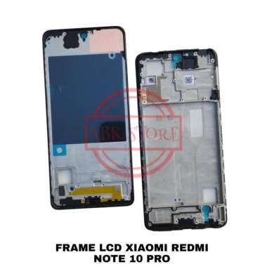 FRAME LCD - TATAKAN LCD - TULANG TENGAH LCD XIAOMI REDMI NOTE 10 PRO